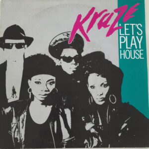 Kraze - Let's Play House