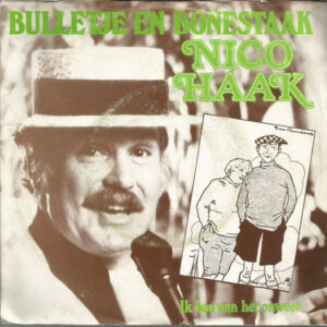 Nico Haak - Bulletje En Bonestaak