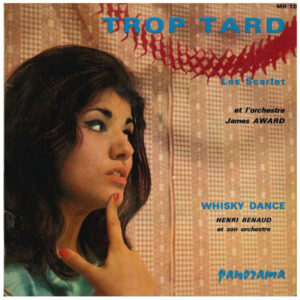 Les Scarlet - Trop Tard