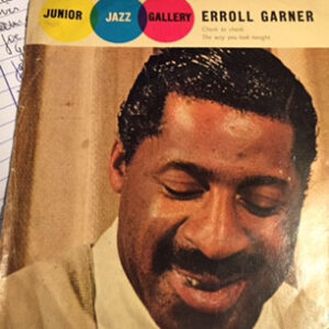 Erroll Garner Trio - Cheek To Cheek / The Way You Look Tonight