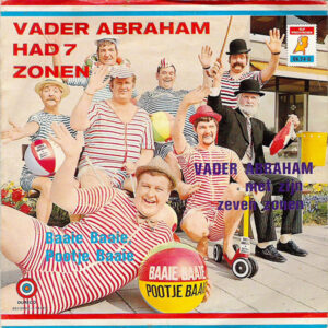 Vader Abraham En Zijn Goede Zonen - Vader Abraham Had 7 Zonen