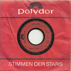 James Brown - Make It Funky, Parts 1 & 2