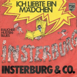 Insterburg & Co - Ich Liebte Ein Mädchen