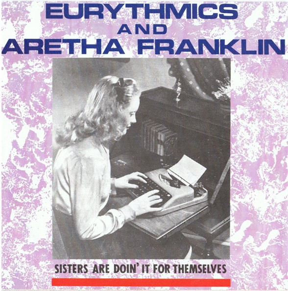 Eurythmics - Sisters Are Doin' It For Themselves 1 Eurythmics - Sisters Are Doin' It For Themselves