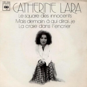 Catherine Lara - Le Square Des Innocents
