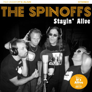 The Spinoffs - Stayin' Alive