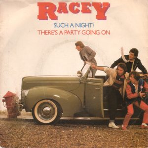 Racey - Such A Night / There's A Party Going On