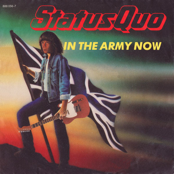Status Quo - In The Army Now 1 Status Quo - In The Army Now