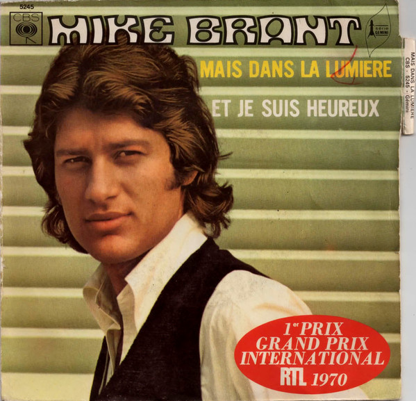 Mike Brant - Mais Dans La Lumière / Et Je Suis Heureux 1 Mike Brant - Mais Dans La Lumière / Et Je Suis Heureux