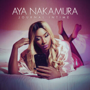 Aya Nakamura (2) - Journal Intime