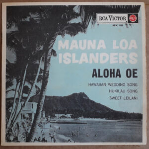 The Mauna Loa Islanders - Aloha Oe