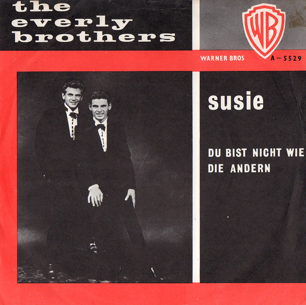Everly Brothers - Du Bist Nicht So Wie Die Andern 1 Everly Brothers - Du Bist Nicht So Wie Die Andern