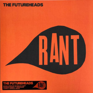 The Futureheads - Rant