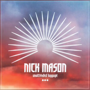 Nick Mason - Unattended Luggage