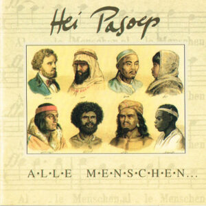 Hei Pasoep - Alle Menschen