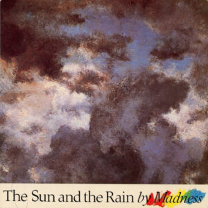 Madness - The Sun And The Rain