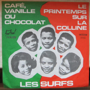 Les Surfs - Le Printemps Sur La Colline
