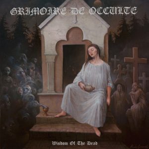 Grimoire de Occulte - Wisdom Of The Dead