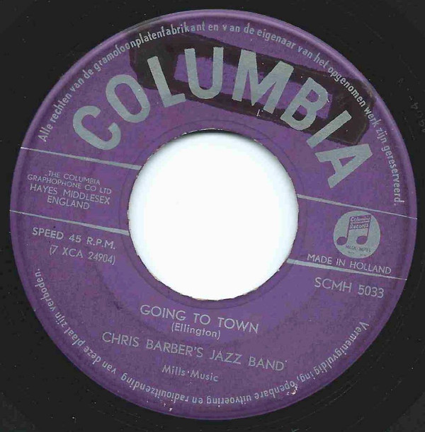 Chris Barber's Jazz Band - Sing On / Going To Town 2 Chris Barber's Jazz Band - Sing On / Going To Town