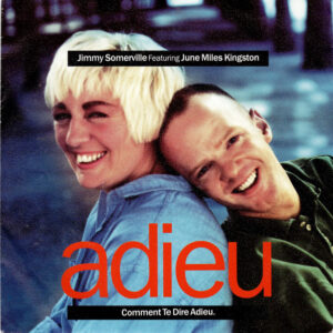 Jimmy Somerville - Comment Te Dire Adieu