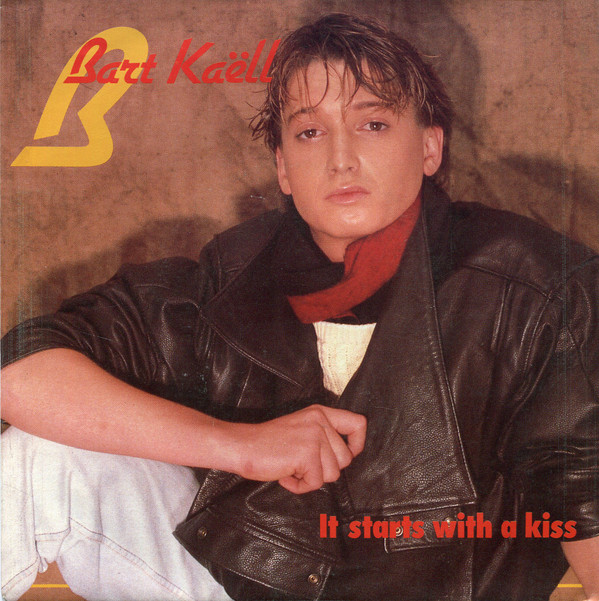 Bart Kaëll - It Starts With A Kiss 1 Bart Kaëll - It Starts With A Kiss