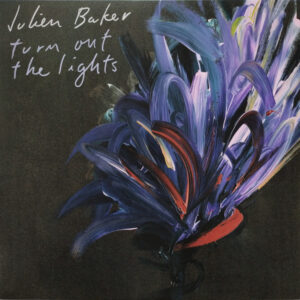 Julien Baker - Turn Out The Lights