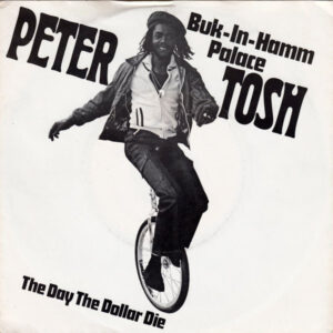 Peter Tosh - Buk-In-Hamm Palace