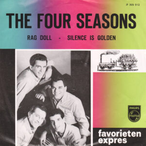 The Four Seasons - Rag Doll / Silence Is Golden