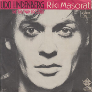Udo Lindenberg Und Das Panikorchester - Riki Masorati / Sie Ist Vierzig