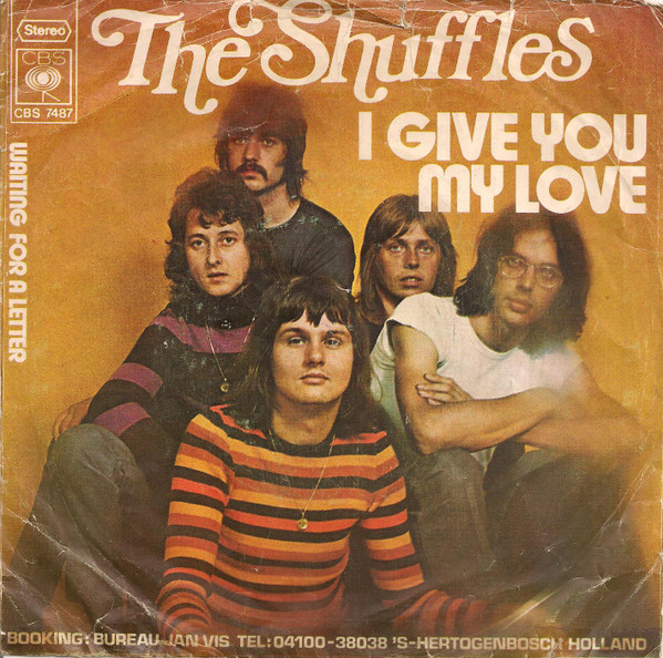 The Shuffles - I Give You My Love / Waiting For A Letter 1 The Shuffles - I Give You My Love / Waiting For A Letter