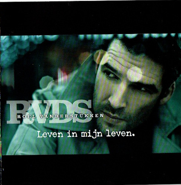 Roel Vanderstukken - Leven In Mijn Leven 1 Roel Vanderstukken - Leven In Mijn Leven