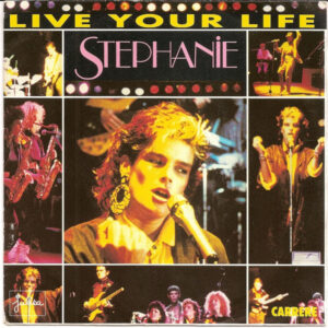 Stephanie (2) - Live Your Life