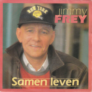 Jimmy Frey - Samen Leven