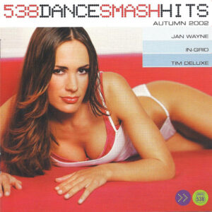 Various - 538 Dance Smash Hits Autumn 2002