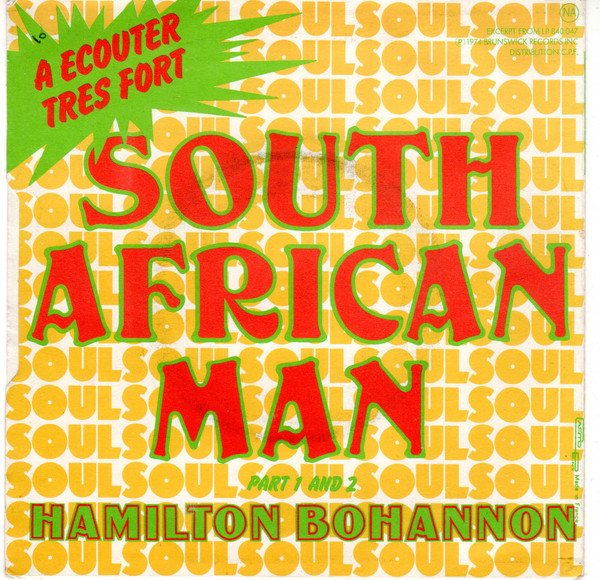 Hamilton Bohannon - South African Man (Part 1 And 2) 2 Hamilton Bohannon - South African Man (Part 1 And 2)