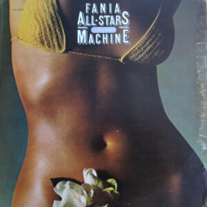 Fania All Stars - Rhythm Machine