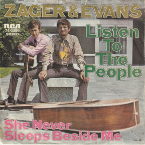 Zager & Evans - Listen To The People