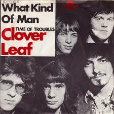 Clover Leaf - What Kind Of Man