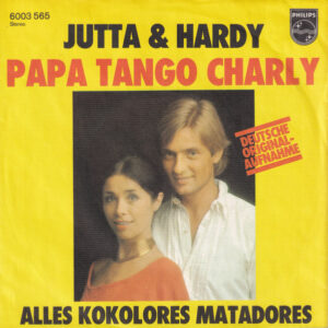 Jutta & Hardy - Papa Tango Charly