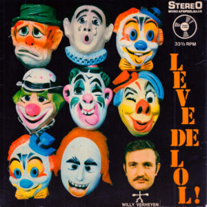 Willy Verheyen - Leve De Lol!