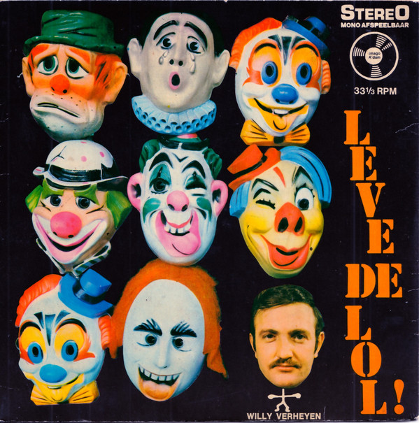 Willy Verheyen - Leve De Lol! 1 Willy Verheyen - Leve De Lol!