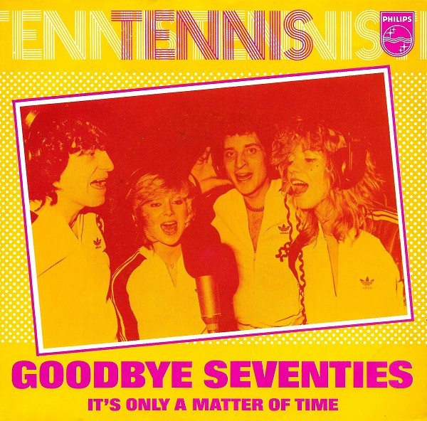 Tennis (8) - Goodbye Seventies 1 Tennis (8) - Goodbye Seventies