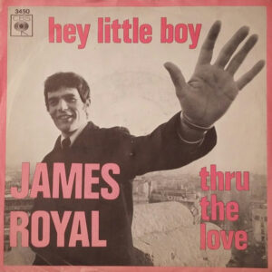 James Royal - Hey Little Boy