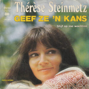 Thérèse Steinmetz - Geef Ze 'N Kans