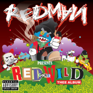 Redman - Red Gone Wild Thee Album