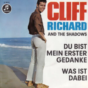 Cliff Richard & The Shadows - Du Bist Mein Erster Gedanke / Was Ist Dabei