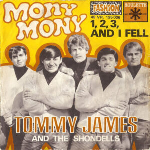 Tommy James & The Shondells - Mony Mony