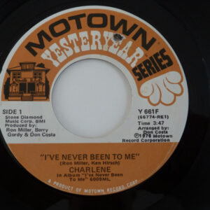 Charlene - I've Never Been To Me / Used To Be