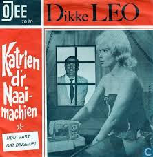 Dikke Leo - Katrien D'r Naaimachien