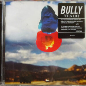 Bully (10) - Feels Like